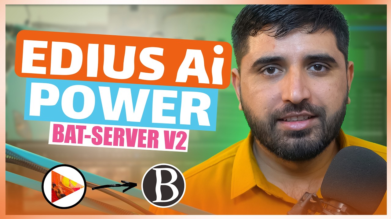 EDIUS Ai POWER 🔥🔥🔥 BAT SERVER V2 | Film Editing School - YouTube