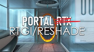 Portal Reshade RTGI - The Working Class