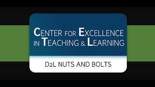 D2L Nuts and Bolts 2022