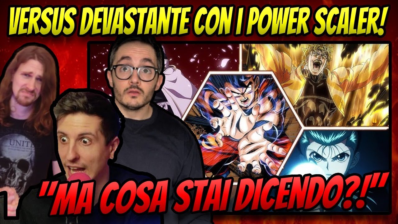 SONO TORNATI I POWER SCALER CON UN VERSUS DECISO DA LORO! [#1468]