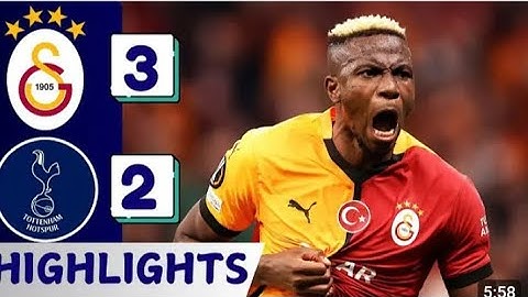 Galatasaray vs Tottenham Hotspur full highlights (3 2)