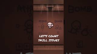 Counting skill issues part 1 #thebindingofisaac #thebindingofisaacrepentence #edit #gaming #games