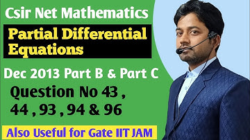 #107 | CSIR NET PDE Solutions | Csir net Mathematics  | Dec 2013 PDE | Gate | Csir Net | Pk Sharma