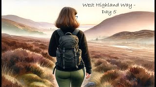 Hiking in Scotland: West Highland Way Day 5
