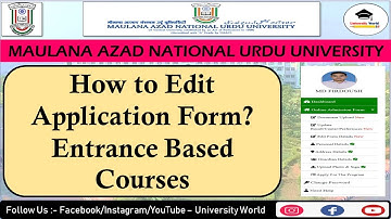 How to Edit MANUU Admission Form || M.Ed, B.Ed, D.El.Ed, MBA, MCA, Polytechnic || University World
