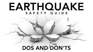 Earthquake Safety Guide: Dos and Don'ts Before, During, and After