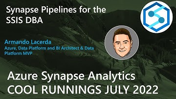 Armando Lacerda : Synapse Pipelines for the SSIS DBA