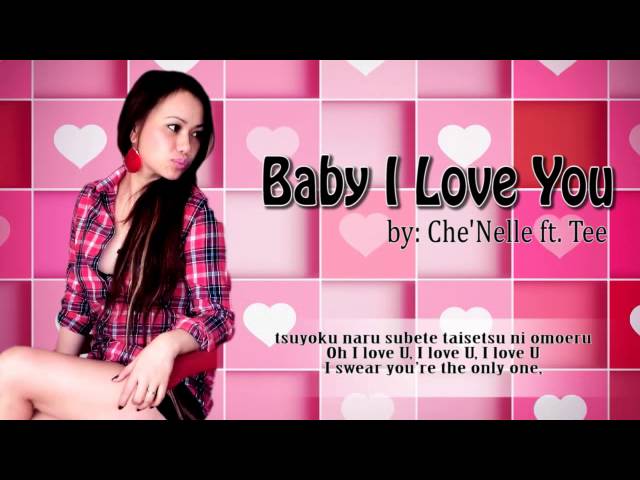 Baby I Love You Che Nelle Ft Tee With Lyrics Japanese Ver 赤ん坊私はあなたを愛して Youtube