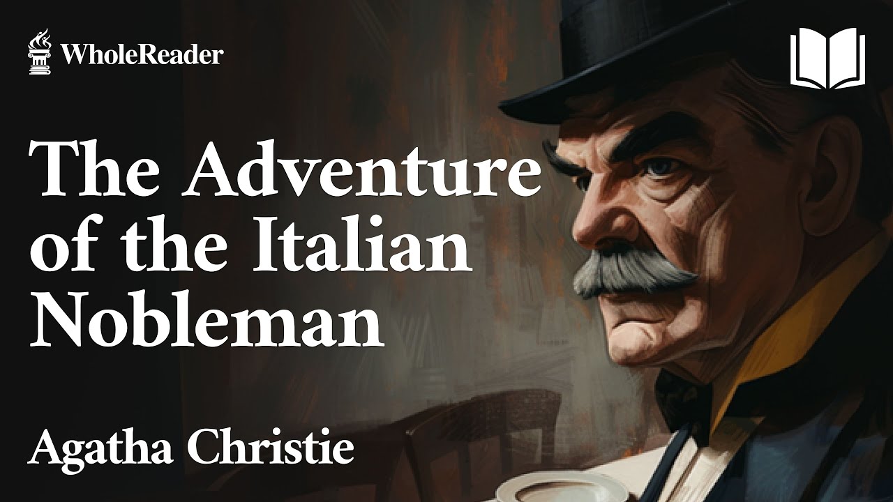 The Adventure of the Italian Nobleman Agatha Christie Thriller