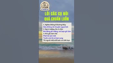 Lời các cụ nói quá chuẩn luôn #cổnhândạy #cuocsong #baihoccuocsong