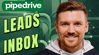 How to Use the Leads Inbox in Pipedrive (Step-by-Step Tutorial)