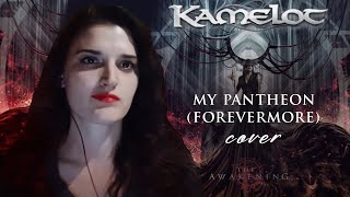 Kamelot - MY PANTHEON (Forevermore) - cover