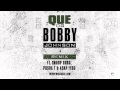 QUE OG Bobby Johnson Ft Snoop Dogg Pusha T ASAP Ferg Official Remix QUE OG Bobby Johnson Ft Snoop Dogg Pusha T ASAP Ferg Official Remix