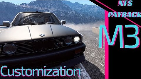 BMW E30 M3 CUSTOMIZATION & GAMEPLAY | NFS Payback PS4