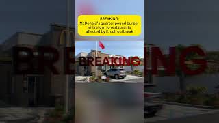McDonald's quarter pound burger will return to restaurants affected by E. coli outbreak #mcdonalds Guide