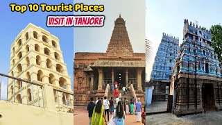 Top 10 Best Tourist Places to Visit in Tanjore | Thanjavur Tourism