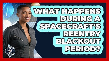 What Happens During A Spacecraft