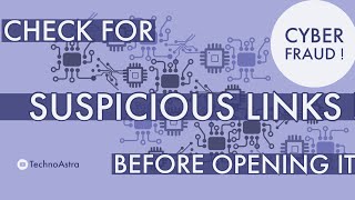Check for Suspicious Links Using these Steps….