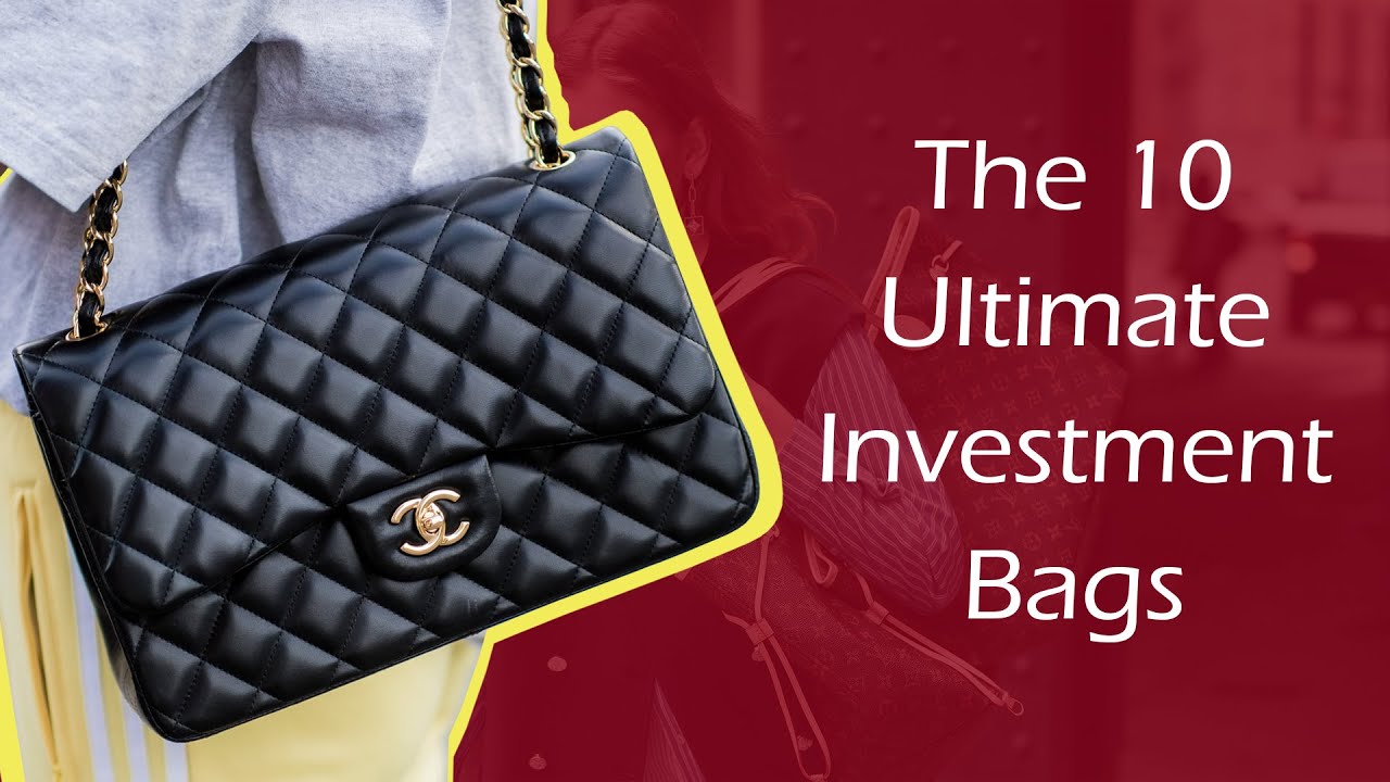 The 10 Ultimate Investment Bags - YouTube