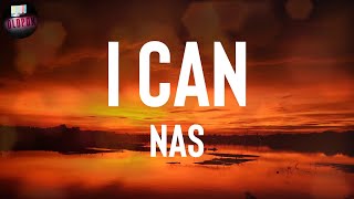 Nas 'I Can' Lyrics