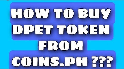 How to BUY DPET TOKEN from Coins.ph Tutorial 101