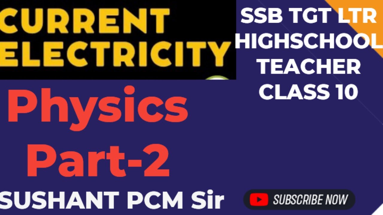 SSB TGT PHYSICS CURRENTELECTRICITY 02 BASICS &FUNDAMENTAL OAVS