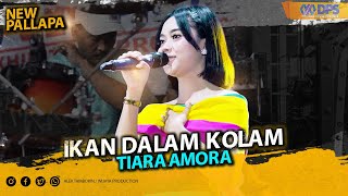 IKAN DALAM KOLAM TIARA AMORA NEW PALLAPA LIVE GOR UNTUNG SUROPATI PASURUAN - JAWA TIMUR