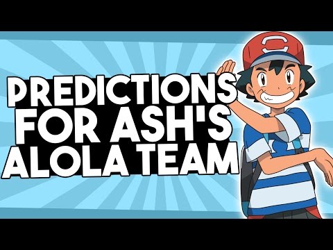Ash's Alola League Team Prediction 4 