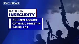 (WATCH) Gunmen Abduct Catholic Priest in Kayry LGA
