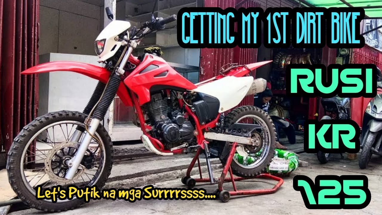 MY 1ST DIRT BIKE  RUSI KR125  CUSTOM BIKE