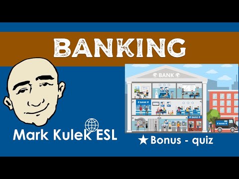 Banking - using money (English practice) | Learn English - Mark Kulek ESL