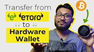 Transfer from etoro to Hardware Wallet //  eToro Wallet / eToro Money Series