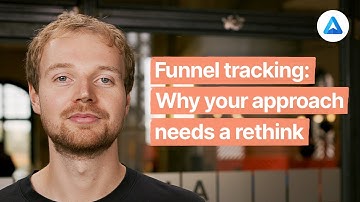 Funnel tracking: why your approach needs a rethink