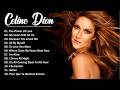 Celine Dion Hits Songs 2026 - Greatest playlist Songs Celine Dion - Best Songs of World Divas