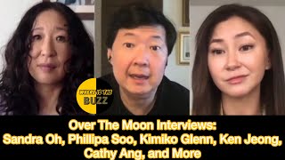 Over The Moon Interviews: Sandra Oh, Phillipa Soo, Kimiko Glenn, Ken Jeong, Cathy Ang, and More
