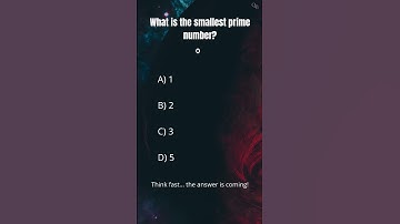 🔢Math Mode! What’s the Smallest Prime Number?                  #shorts #trivia