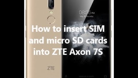 How to insert SIM and micro SD cards into ZTE Axon 7S