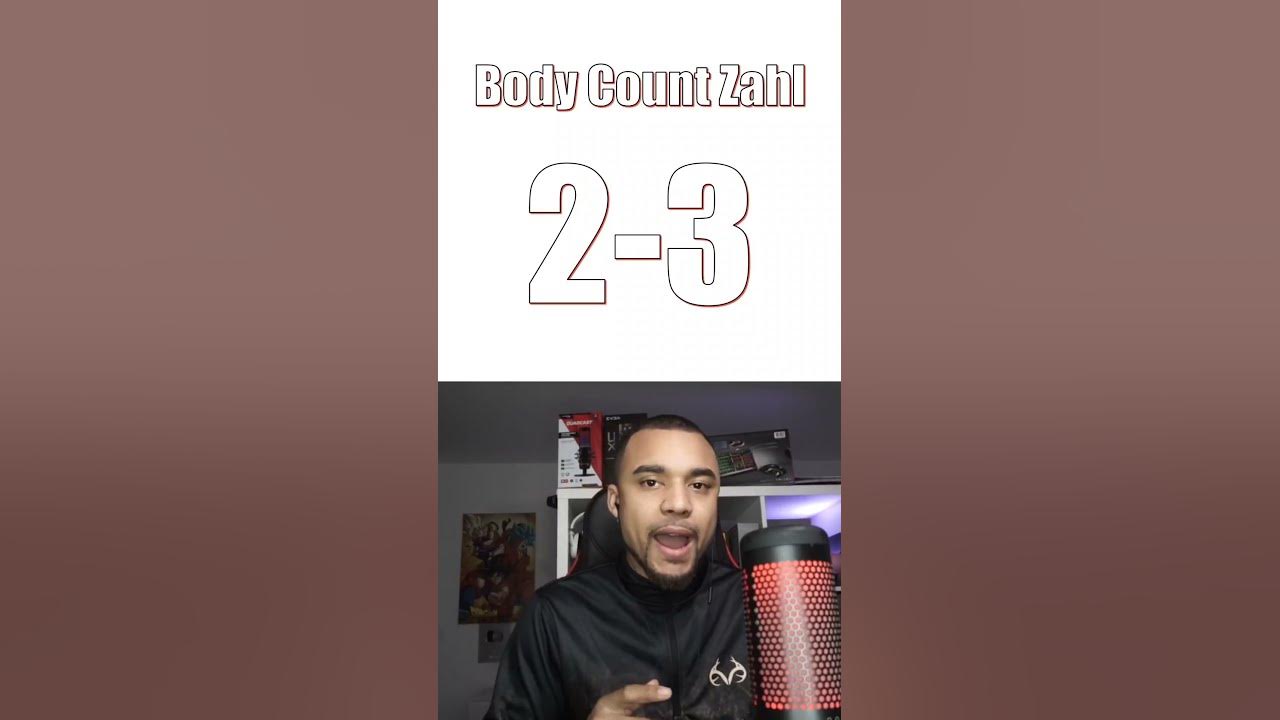 Was dein Body Count über dich aussagt 🤔 hityrone25 YouTube