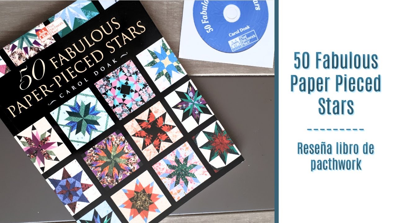 📗 Reseña libro de patchwork 50 Fabulous Paper Pieced Stars 📗 de Carol Doak 🖋 Biblioteca de Patchwork