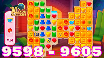 Manor Matters 9598 - 9605 HD Gameplay 3 match | Android | 9599 | 9600 | 9601 | 9602 | 9603 | 9604