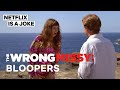 The Wrong Missy: Full Blooper Reel | Netflix Is A Joke