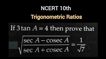 #trigonometric Ratios if 3 tan a is equal to 4 then prove that square root of sec a - cosec a