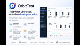 OrbitTest — The Future of Intent-Based Browser Automation | Test What Users See