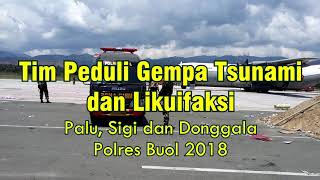 Polres Buol peduli bencana gempa tsunami dan likuifaksi di palu sigi dan donggala