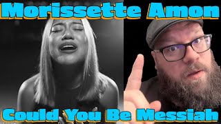 MY FIRST TIME HEARING | Morissette Amon - "Could You Be Massiah" | REACTION