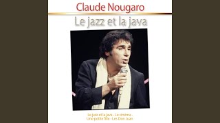 Vignette de la vidéo "Claude Nougaro - Le jazz et la java"