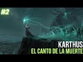 Karthus, el canto de la muerte.