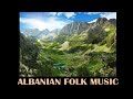 Folk music from Albania - Valle Tropojane