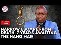 7 years of agony waiting for the hang man for as an innocent man  my life in prison  itugi tv