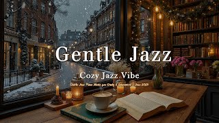 Snowy European Street View | Gentle Jazz Piano Music For Study & Inspiration | Jazz 2025